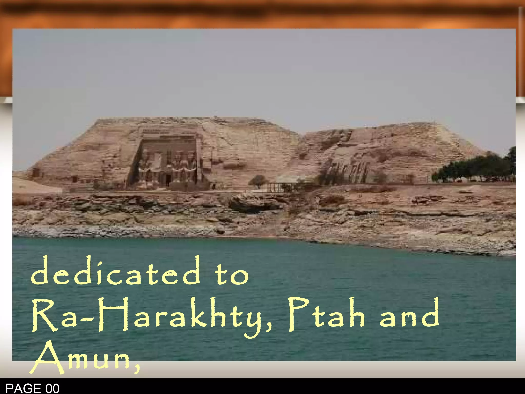 PAGE 00
dedicated to
Ra-Harakhty, Ptah and
Amun,