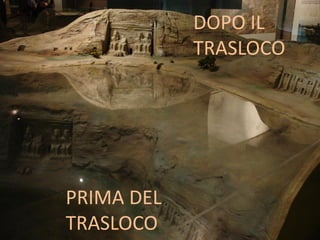 PRIMA DEL
TRASLOCO
DOPO IL
TRASLOCO
 