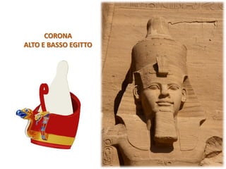 CORONA
ALTO E BASSO EGITTO
 
