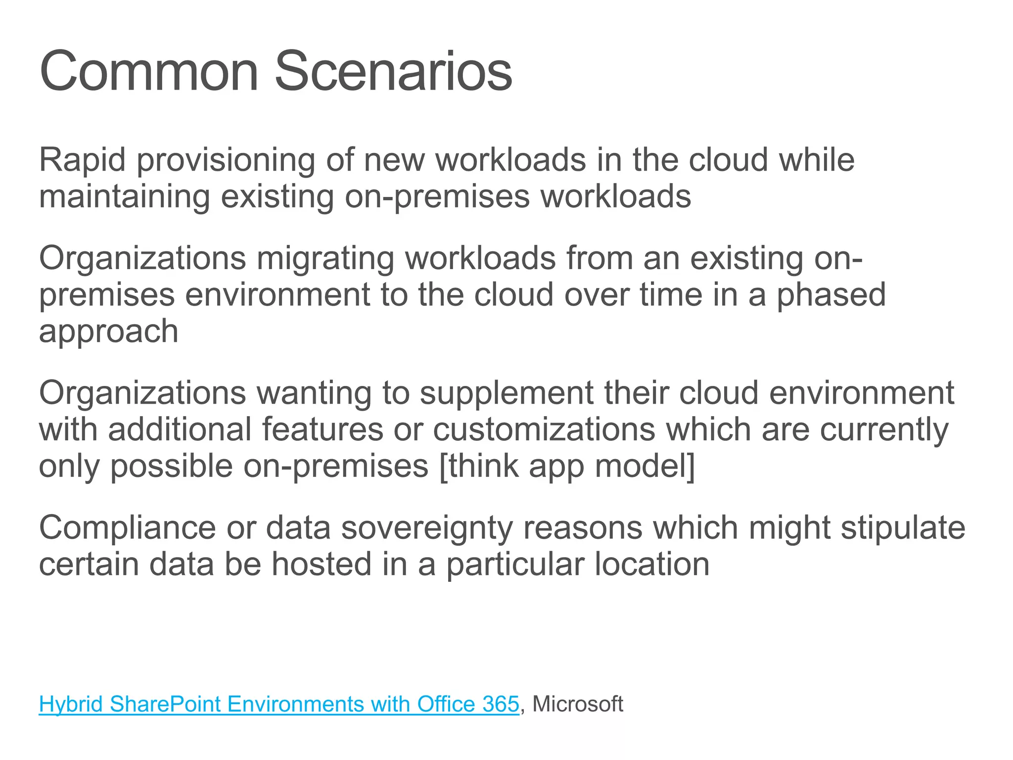 Hybrid SharePoint Environments with Office 365
 