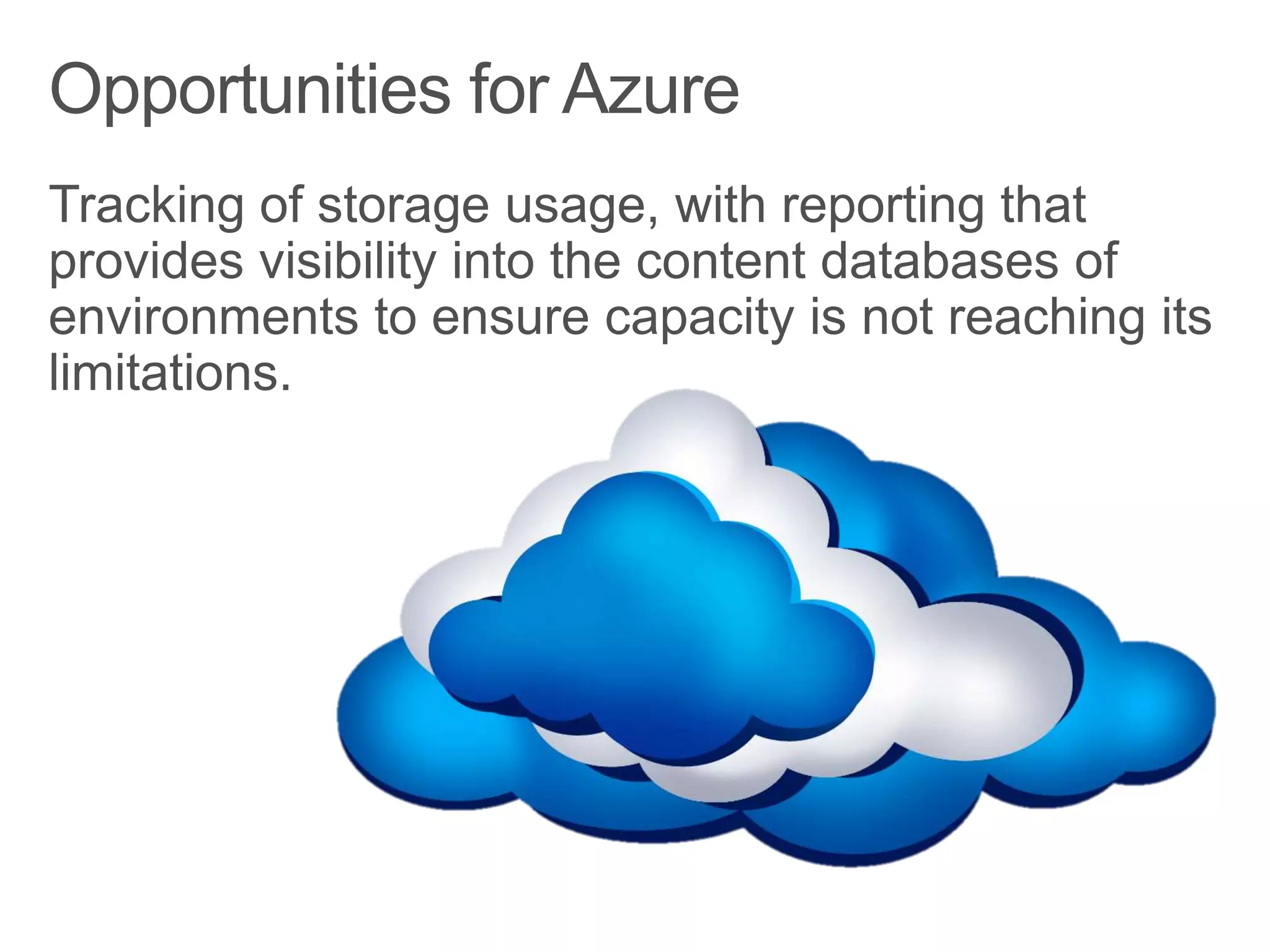 Opportunities for Azure
 