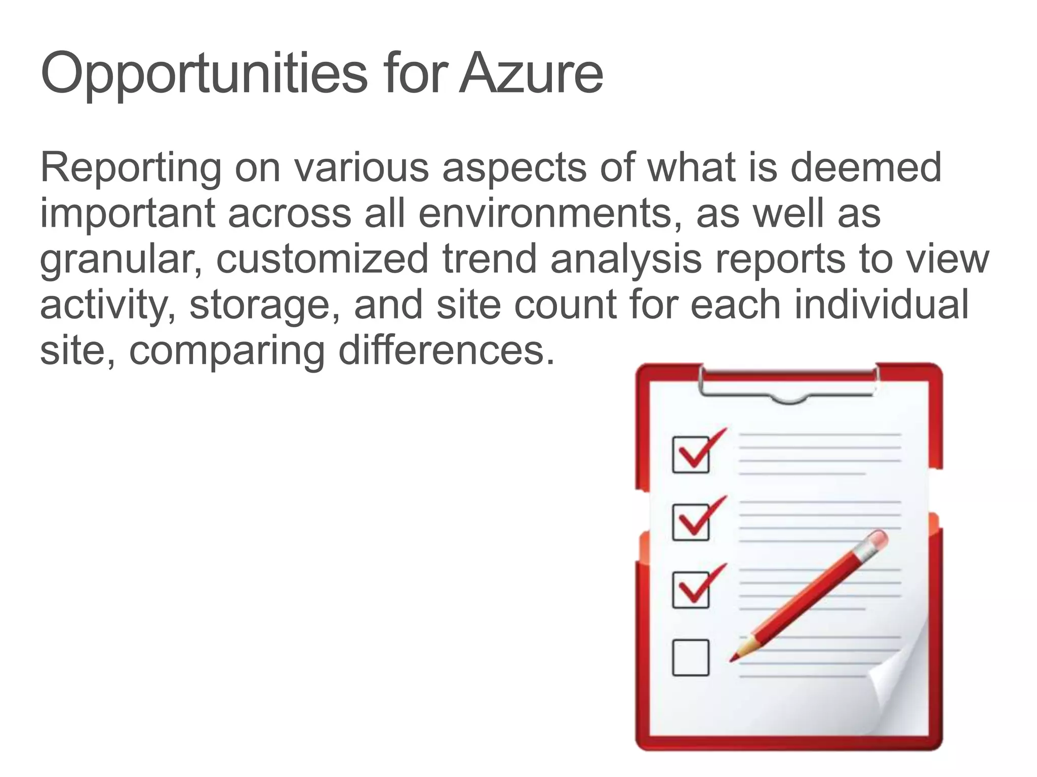 Opportunities for Azure
 
