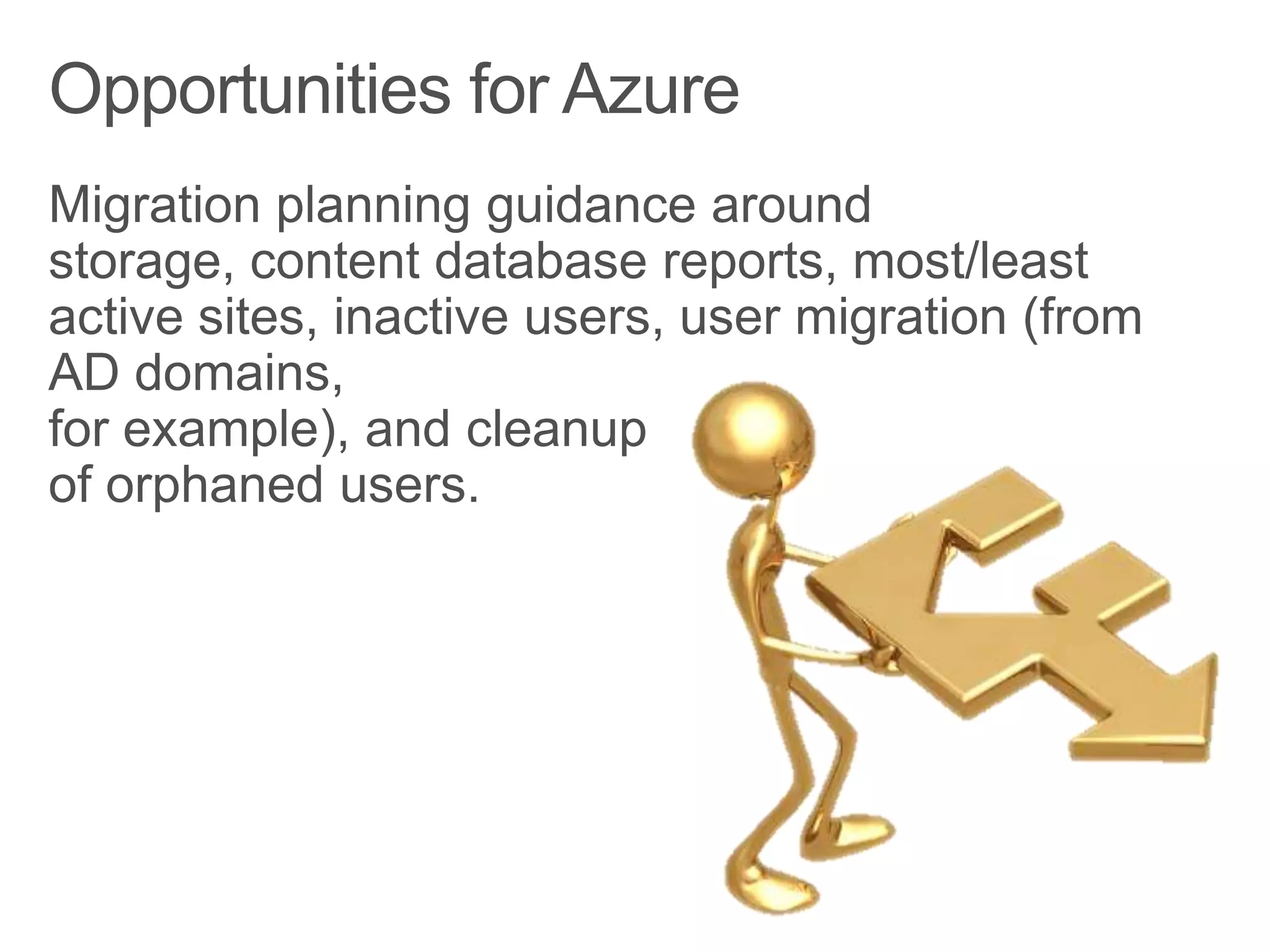 Opportunities for Azure
 