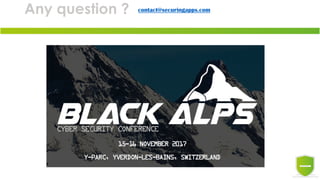 Any question ? contact@securingapps.com
 