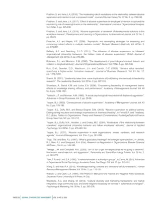 Pradhan, S. and Jena, L.K. (2016), “The moderating role of neutralizers on the relationship between abusive
supervision and intention to quit: a proposed model”, Journal of Human Values, Vol. 22 No. 3, pp. 238-248.
Pradhan, S. and Jena, L.K. (2017), “Effect of abusive supervision on employee’s intention to quit and the
neutralizing role of meaningful work on the relationship”, International Journal of Organizational Analysis,
Vol. 25 No. 5, pp. 825-838.
Pradhan, S. and Jena, L.K. (2018), “Abusive supervision: a framework of developmental solutions to this
workplace menace”, Development and Learning in Organizations: An International Journal, Vol. 32 No. 2,
pp. 20-23.
Preacher, K.J. and Hayes, A.F. (2008), “Asymptotic and resampling strategies for assessing and
comparing indirect effects in multiple mediator models”, Behavior Research Methods, Vol. 40 No. 3,
pp. 879-891.
Rafferty, A.E. and Restubog, S.L.D. (2011), “The influence of abusive supervisors on followers’
organizational citizenship behaviors: the hidden costs of abusive supervision”, British Journal of
Management, Vol. 22 No. 2, pp. 270-285.
Robinson, S.L. and Morrison, E.W. (2000), “The development of psychological contract breach and
violation: a longitudinal study”, Journal of Organizational Behavior, Vol. 21 No. 5, pp. 525-546.
Ruiz, D.M., Gremler, D.D., Washburn, J.H. and Carri
on, G.C. (2008), “Service value revisited:
specifying a higher-order, formative measure”, Journal of Business Research, Vol. 61 No. 12,
pp. 1278-1291.
Shamir, B. (2011), “Leadership takes time: some implications of (not) taking time seriously in leadership
research”, The Leadership Quarterly, Vol. 22 No. 2, pp. 307-315.
Srivastava, A., Bartol, K.M. and Locke, E.A. (2006), “Empowering leadership in management teams:
effects on knowledge sharing, efficacy, and performance”, Academy of Management Journal, Vol. 49
No. 6, pp. 1239-1251.
Tedeschi, J.T. and Norman, N.M. (1985), “A social psychological interpretation of displaced aggression”,
Advances in Group Processes, Vol. 2, pp. 29-56.
Tepper, B.J. (2000), “Consequences of abusive supervision”, Academy of Management Journal, Vol. 43
No. 2, pp. 178-190.
Tepper, B.J., Duffy, M.K. and Breaux-Siognet, D.M. (2012), “Abusive supervision as political activity:
Distinguishing impulsive and strategic expressions of downward hostility”, in Ferris G.R. and Treadway,
D.C. (Eds), Politics in Organizations: Theory and Research Considerations, Routledge/Taylor  Francis
Group, New York, NY, pp. 191-212.
Tepper, B.J., Duffy, M.K., Hoobler, J. and Ensley, M.D. (2004), “Moderators of the relationship between
coworkers’ organizational citizenship behavior and fellow employees’ attitudes”, Journal of Applied
Psychology, Vol. 89 No. 3, pp. 455-465. No
Tepper, B.J. (2007), “Abusive supervision in work organizations: review, synthesis, and research
agenda”, Journal of Management, Vol. 3 No. 3, pp. 261-289.
Tripp, T.M. and Bies, R.J. (1997), “What’s good about revenge? the avenger’s perspective”, in Lewicki,
R.J., Bies, R.J. and Sheppard, B.H. (Eds), Research on Negotiation in Organizations, Elsevier Science/
JAI Press, , Vol. 6, pp. 145-160.
Twenge, J.M. and Campbell, W.K. (2003), “Isn’t it fun to get the respect that we’re going to deserve?,
Narcissism, social rejection, and aggression”, Personality and Social Psychology Bulletin, Vol. 29 No. 2,
pp. 261-272.
Tyler, T.R. and Lind, E.A. (1992), “A relational model of authority in groups”, in Zanna, M. (Ed.), Advances
in Experimental Social Psychology, Academic Press, San Diego, CA, Vol. 25, pp. 115-191.
Wang, S. and Noe, R.A. (2010), “Knowledge sharing: a review and directions for future research”, Human
Resource Management Review, Vol. 20 No. 2, pp. 115-131.
Watson, D. and Clark, L.A. (1994), The PANAS-X: Manual for the Positive and Negative Affect Schedule,
Expanded Form, University of IA Press, IA City.
Woodside, A.G. and Zhang, M. (2013), “Cultural diversity and marketing transactions: are market
integration, large community size, and world religions necessary for fairness in ephemeral exchanges?”,
Psychology  Marketing, Vol. 30 No. 3, pp. 263-276.
PAGE 232 jJOURNAL OF KNOWLEDGE MANAGEMENT jVOL. 24 NO. 2 2020
 