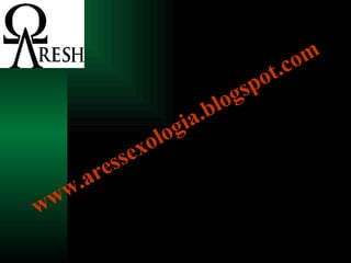 www.aressexologia.blogspot.com 