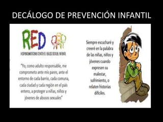 DECÁLOGO DE PREVENCIÓN INFANTIL
 