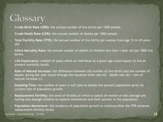 Short life expectancy8