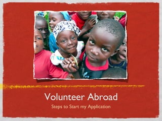 Volunteer Abroad ,[object Object]
