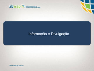 Informação e Divulgação
 