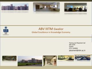 ABV IIITM  Gwalior Global Excellence in Knowledge Economy 