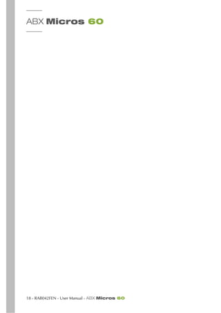 ABX Micros 60
18 - RAB042FEN - User Manual - ABX Micros 60
 