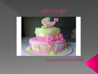 Abyta cake