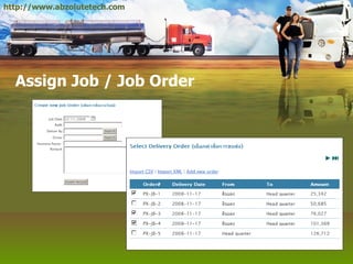 Assign Job / Job Order http://www.abzolutetech.com 