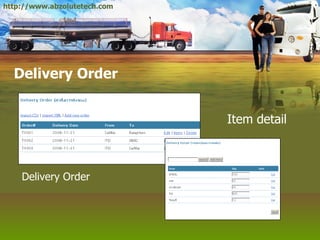 Delivery Order Delivery Order Item detail http://www.abzolutetech.com 
