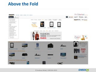 Above the Fold




            © Andreas Nickel, CHECK24 2013
 