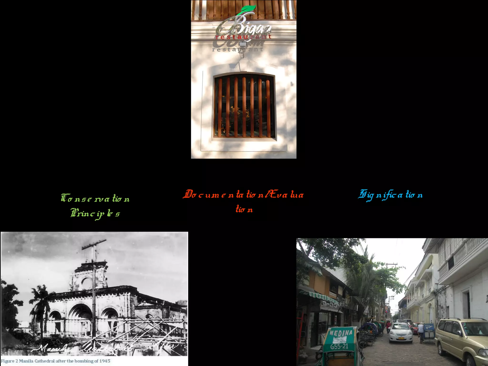 Do cum e ntatio n/Evalua
tio n
Co nse rvatio n
Principle s
Sig nificatio n
 