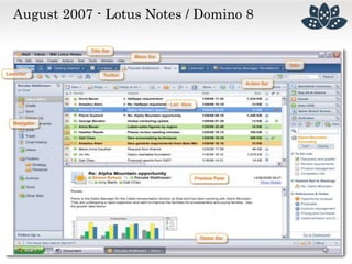 August 2007 - Lotus Notes / Domino 8
 