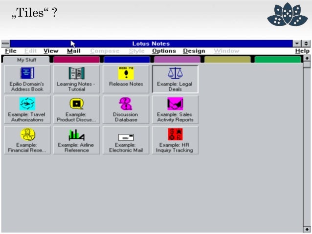 Lotus notes platform