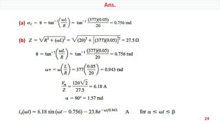 24
Ans.
(a) 𝜶 𝑪 =
(b)
 