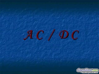 A C  /  D C 