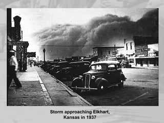 Storm approaching Elkhart,
Kansas in 1937
 