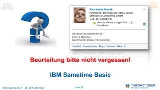 Seite 53AdminCamp 2017 – 18.-20 September
Beurteilung bitte nicht vergessen!
IBM Sametime Basic
 