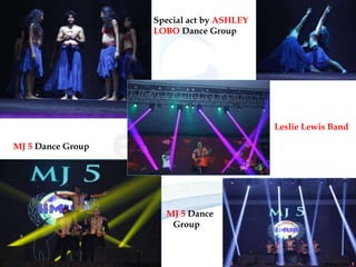 © copyright ENCORE EVENTS.
MJ 5 Dance Group
MJ 5 Dance
Group
Special act by ASHLEY
LOBO Dance Group
Leslie Lewis Band
 