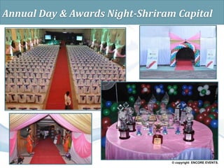 © copyright ENCORE EVENTS.
Annual Day & Awards Night-Shriram Capital
 
