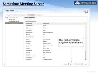 Hier noch einmal alle Angaben auf einen Blick … Sametime Meeting Server 