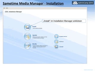 Sametime Media Manager - Installation „ Install“ im Installation Manager anklicken 