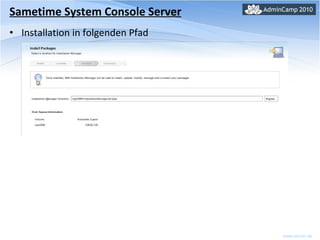 Sametime System Console Server Installation in folgenden Pfad  