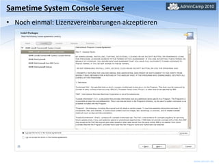 Sametime System Console Server Noch einmal: Lizenzvereinbarungen akzeptieren 