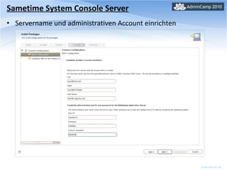 Sametime System Console Server Servername und administrativen Account einrichten 