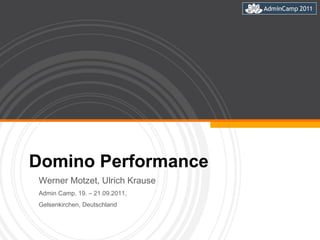 Domino Performance Werner Motzet, Ulrich Krause  Admin Camp, 19. – 21.09.2011,  Gelsenkirchen, Deutschland 