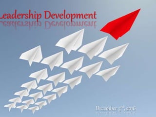 December 3rd, 2016
Leadership Development
 