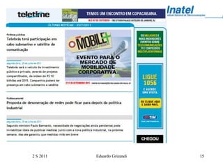 2 S 2011   Eduardo Grizendi   15
 