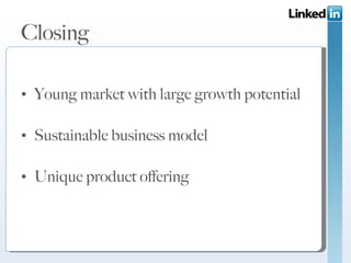 Closing Young market with large growth potential Sustainable business model Unique product offering 
