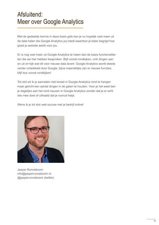 Jasper Runneboom
info@jasperrunneboom.nl
@jasperrunneboom (twitter)
 