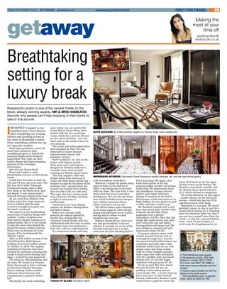 25FIRST FOR TRAVELAdvertising (0118) 918 3000FRIDAY SEPTEMBER 19 2014 l GET READING l getreading.co.uk
getaway
Making the
most of your
time off
sarahhamilton@
trinitysouth.co.uk
more roomy, you can reserve the
Grand Manor House Wing, when
booked with the five connecting
rooms, which has a private lift and
its own street entrance – the only
hotel suite in the world to have its
own postcode.
The rooms and public spaces have
been designed by Tony Chi and
Associates so expect lacquer,
textured wood veneers and
prismatic mirrors.
Staff ‘wardrobes’ are also on the
button with elegant tweedy
three-piece suits and brogues –
designed by Nicholas Oakwell to
resemble attire worn by staff
working in a British manor house.
(The only negative I felt was,
despite being most charming to
watch, the hotel keeps finches and
budgies in cages by the gloom of the
elevators. But I am told when the
aviaries are cleaned twice weekly,
they are able to fly in a safe area.
The cages also have custom made
covers between 10.30pm and 6am
so light or loud noise is
ameliorated.)
Guests have two main dining
options, the Holborn Dining Room
and Mirror Room.
Before our evening’s scoff,
however, we took an aperitif in
Scarfes Bar, named after the
cartoonist Gerald Scarfe, who has
collaborated with the hotel to create
a drawing room cum gentleman’s
club vibe, with his work displayed.
It’s sumptuous, moody and sexy,
Breathtaking
setting for a
luxury break
I
’M safely wrapped in my
complimentary linen kimono
after completing my evening
toilette and strolling to bed in
our suite at Rosewood London
when something catches my eye
as I pass the window.
Some tipsy gentlemen across the
street have paused in their
stumbling progress to behold the
stunning facade of this Holborn-
based hotel. They take out their
mobile phones and begin snapping
pictures of this revamped
caravansary.
And who can blame them?
Rosewood London is quite
breathtaking and just as distracting
inside.
Condé Nast Traveller in both the
UK and US have put it on their ‘The
Hot List 2014’ while Telegraph
Ultratravel simply rates it Best
New Hotel in the World 2014. And
last month it won luxury travel
network Virtuoso’s Hotel of the Year.
As you come from Holborn tube
station, just a few steps away you
enter a cobbled path through
evocative wrought-iron gates into
the hotel’s courtyard.
The interior is one breathtaking
masterclass of interior design after
another; a sultry reception area
with literary themes, leading on to
leather/suedey lifts or if you choose
to take the stairs then behold the
grand Pavonazzo marble staircase
which rises up through all seven
storeys of the hotel beneath the
166-foot cupola.
After an £85 million revamp of the
1914 Edwardian Belle Epoque
building, Rosewood London opened
on October 15, 2013. The original
architectural features have been
restored by craftsmen including the
Grade II-listed street frontage and
dome – so loved by said passers-by.
The hotel has 262 guestrooms and
44 suites. We stayed in a Premier
Suite, big enough to host a milonga,
my favourite features being the
Italian bedding, Italian marble
bathroom, linen kimonos and
complimentary patisserie before
bed.
But should you want something
Suite success: Mr & Mrs Hamilton stayed in a Premier Suite. Inset, Scarfes Bar
Impressive interior: The hotel’s Grand Pavonazzo marble staircase, left, and the rose bronze gallery
Touch of glass: The Mirror Room
Rosewood London is one of the newest hotels on the
block, already winning awards. Mr & Mrs Hamilton
discover why people can’t help stopping in their tracks to
take in this stunner
n The Hamiltons were guests
of Rosewood London, 252 High
Holborn, London, WC1V 7EN.
For more, call 0207 781 8888 or
visit www.rosewoodhotels.com/en/
london.
n Rooms start at £320 inc VAT for
Deluxe entry level rooms.
The Hamiltons’ room, a premier
suite, starts at £800 inc VAT.
with herringbone wood floors.
However, a bright red plastic lamp
more at home on the shelves of
IKEA, was sitting next to the little
table we chose. Not sure what it was
doing there but it was somewhat
incongruous. You can also get lunch
here which includes pizzas, burgers
and a lobster macaroni cheese
which I intend to try one day.
The Mirror Room, quite dazzling
as its name suggests, offers all-day
dining and afternoon tea in a salon
setting and it’s where we had
breakfast the next day.
Holborn Dining Room, where you
can also get breakfast, is hip yet
relaxed. It reminds me of one of the
Harrods food halls but it in fact
used to be the East Banking Hall of
Pearl Assurance. We spent a few
hours here earlier in the day
enjoying coffees on their red leather
booth seats. We particularly loved
the chandeliers, antique mirrors,
leather, and copper and brass
fittings. It connects to the hotel’s
delicatessen, which also opens on to
High Holborn for non-guests to grab
a coffee and other snacks to go.
Mr Hamilton started with a wild
boar charcuterie plate (£8.50) while
I enjoyed the Hot Wye Valley
asparagus with a perfect
hollandaise (£10.50). They also had
things like steak tartare, pea soup
with wild garlic and salt baked
heritage beets with goats curd. We
also nibbled on Ancient loaf with
hand made butter (£2.50).
Crustacea aplenty, mains could
include dressed Cornish crab or
Carlingford Lough but I went for
the special of half grilled lobster, sea
vegetables and chips (£20) while
husband wolfed roast rib eye with
pepper sauce and crispy onions
(£26.50). Other delights included
lamb rump with violet artichokes
(£24.50), cod fillet with rare breed
chorizo (£21.75) and fish finger
sandwich with pea puree (£7.25).
So far, so good. But then desert;
the only let-down for me, my
pudding, a horrendous banana
creme brulee (£6) – a lovely crisp top
but a thin layer of cold, mashed
banana underneath. Banana is good,
creme brulee is good but never the
twain shall meet on my lips again.
At least warm up the banana. Mr
Hamilton meanwhile sensibly had
the British cheese board selection
(£11) which elicited no complaints.
We would definitely eat here again
– maybe alfresco on the courtyard
terrace – which also has two (£18)
and three-course (£22) deals.
Rosewood is a real gem. We would
definitely return to stay or just for a
repast and if passing it’s a charming
place for afternoon coffee too. And if
you can tear yourself away from the
inside – it also has a spa and fitness
suite – then Covent Garden is a
stroll away for shopping and so on.
 