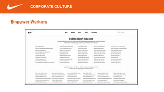 Empower Workers
CORPORATE CULTURE
 