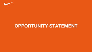 OPPORTUNITY STATEMENT
 