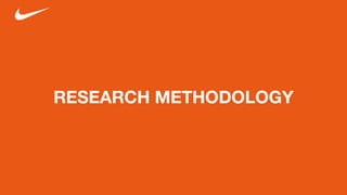 RESEARCH METHODOLOGY
 
