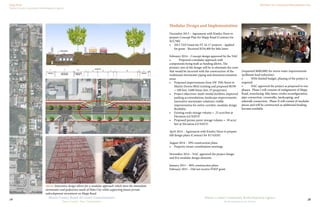 Mapp Road
Martin County Community Redevelopment Agency
Old Palm City Community Redevelopment Area
20
Martin County Community Redevelopment Agency
Redevelopment in Action
Martin County Board of County Commissioners
Your County, Your Community
19
SW Mapp Road
Typical Section
7’-10”17’8’
Existing Right-of-Way Width = 100 feet
Proposed Improvement Width = 100 feet
Pedestrain Facilities
Drainage Benefits
ü Porous Paver Block ü Plastic Arch Chambers
Above: Innovative design allows for a modular approach which meet the immediate
stormwater and pedestrian needs of Palm City while supporting future private
redevelopment investment on Mapp Road.
Modular Design and Implementation
December 2013 – Agreement with Kimley Horn to
prepare Concept Plan for Mapp Road (Contract for
$23,700)
•	 2013 TAP Grant for FY 16-17 projects - Applied
for grant - Received $234,400 for bike lanes
February 2014 – Concept design approved by the NAC
•	Proposed a modular approach with
components being built as funding allows. The
primary aim of the design will be to eliminate the costs
that would be incurred with the construction of the
traditional stormwater piping and detention/retention
areas
•	 Proposed improvements from SW 35th Street to
Martin Downs Blvd (exisitng and proposed ROW
= 100 feet; 3,600 linear feet; 35 properties)
•	 Project objectives: multi-modal facilities; improved
parking accomodations; landscape improvements;
innovative stormwater solutions; visible
improvemetns for entire corridor; modular design
flexibility
•	 Existing swale storage volume = .25 acre/feet @
Elevation 6.0 NAVD
•	 Proposed porous paver storage volume = .50 acre/
feet @ Elevation 6.0 NAVD
April 2014 – Agreement with Kimley Horn to prepare
full design plans (Contract for $174,020)
August 2014 – 50% construction plans
•	 Property owner coordination meetings
November 2014 – NAC approved the project design
and five modular design elements
January 2015 – 90% construction plans
February 2015 – Did not receive FDEP grant
(requested $600,000) for storm water improvements
(pollutant load reduction)
•	With limited budget, phasing of the project is
required.
•	 NAC approved the project as proposed in two
phases: Phase I will consists of realignment of Mapp
Road, resurfacing, bike lanes, swales reconfiguration,
pipe connection, crosswalks, landscaping, and
sidewalk connection. Phase II will consist of modular
pieces and will be constructed as additional funding
become available.
 