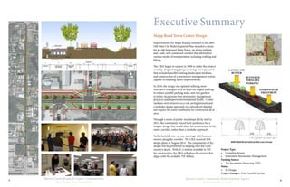6
Martin County Community Redevelopment Agency
Redevelopment in Action
Martin County Board of County Commissioners
Your County, Your Community
5
Executive Summary
Mapp Road Town Center Design
Improvements for Mapp Road as outlined in the 2003
Old Palm City Redevelopment Plan included a desire
for an old-fashioned Main Street, on-street parking,
and a safe, well-connected corridor that allowed for
various modes of transportation including walking and
biking.
The CRA began in earnest in 2008 to make this project
a reality. Engineering design drawings were prepared
that included parallel parking, landscaped medians,
and construction of a stormwater management system
capable of handling future improvements.
In 2010, the design was updated utilizing more
innovative strategies such as head out angled parking
to replace parallel parking stalls, and rain gardens
to better incorporate best stormwater management
practices and improve environmental health. Center
medians were removed as a cost saving measure and
a modular design approach was introduced that did
not require the entire roadway to be constructed all at
once.
Through a series of public workshops led by staff in
2012, the community voiced their preference for a
simpler design that would allow for construction of the
entire corridor, rather than a modular approach.
Staff scheduled one-on-one meetings with business
owners along the corridor. The CRA received 50%
design plans in August 2014. The components of the
design will be prioritized in keeping with the Com-
munity’s desire. With $1.3 million available in TIF
for construction, the CRA will phase the project that
aligns with the available TIF dollars.
Project Type:
•	 Complete Streets
•	 Innovative Stormwater Management
Funding Source:
•	 Tax Increment Financing (TIF)
Status:
•	 In Design
Project Manager: Pinal Gandhi-Savdas
SW Mapp Road
Typical Section
7’-10”17’8’
Existing Right-of-Way Width = 100 feet
Proposed Improvement Width = 100 feet
Pedestrain Facilities
 
