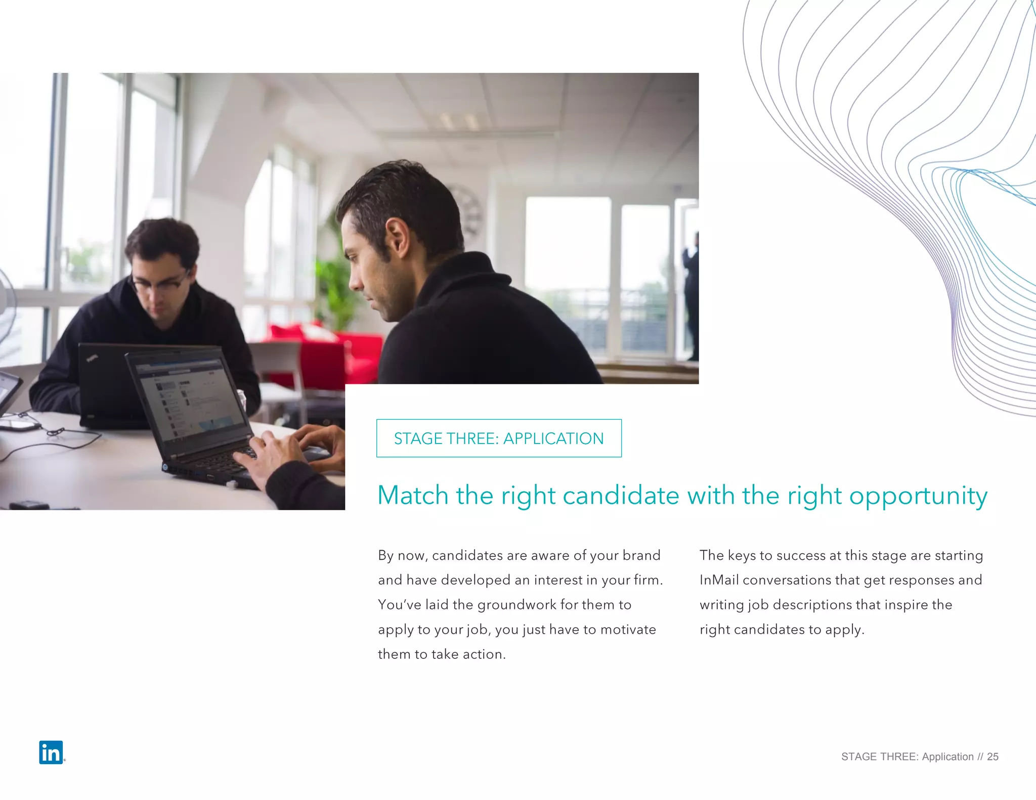 STAGE THREE: Application // 25
 