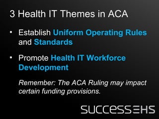 The Affordable Care Act and its Impact on Health IT | PPT