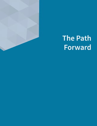 The Path
Forward
 