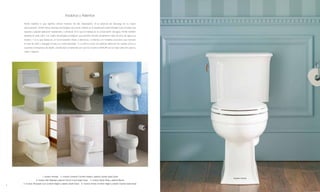 Inodoros y Asientos

        Kohler redefine lo que significa ofrecer inodoros de alto desempeño. Si la potencia de descarga es su mayor
        preocupación, Kohler ofrece diversas tecnologías que ponen énfasis en el desempeño para brindarle todo el poder que
        requiere cualquier aplicación residencial o comercial. Si lo que le interesa es la conservación del agua, Kohler también
        destaca en este rubro con cuatro tecnologías ecológicas que permiten ahorrar anualmente miles de litros de agua por
        inodoro. Y si lo que desea es un funcionamiento limpio y silencioso, contamos con modelos exclusivos que reducen
        el nivel de ruido y enjuagan la taza con cada descarga. Y si a ello le suma una extensa selección de colores únicos y
        opciones innovadoras de diseño, resulta fácil comprender por qué los inodoros KOHLER son la mejor elección para su
        casa o negocio.




    1                                             2                                                  3




    4                                             5                                                  6




                            1. Inodoro Antares   2. Inodoro Cimarron Comfort Height y asiento Cachet Quiet-Close
                                                                                                                                        Inodoro Archer
                     3. Inodoro San Raphael y asiento French Curve Quiet-Close   4. Inodoro Santa Rosa y asiento Brevia
        5. Inodoro Persuade Curv Comfort Height y asiento Quiet-Close   6. Inodoro Archer Comfort Height y asiento Cachet Quiet-Close
8                                                                                                                                                        9
 