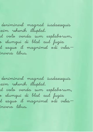 deniminvel magnat iusdaesequis
axim rehenih illuptat.
nt volo venda sum explaborum,
 o etumqui di blat aut fugia
et eaquo il magnimet odi veles-
 invera tibus.




  deniminvel magnat iusdaesequis
axim rehenih illuptat.
nt volo venda sum explaborum,
 o etumqui di blat aut fugia
et eaquo il magnimet odi veles-
 invera tibus.
 